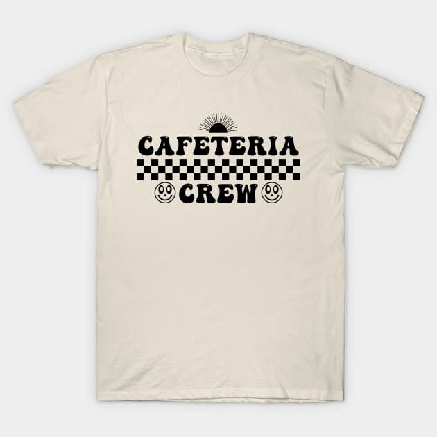 Cafeteria Worker Retro Black Text T-Shirt by JaussZ